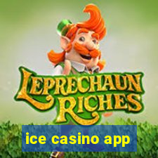 ice casino app